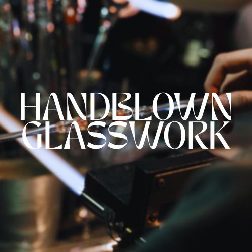 Handblown Glass